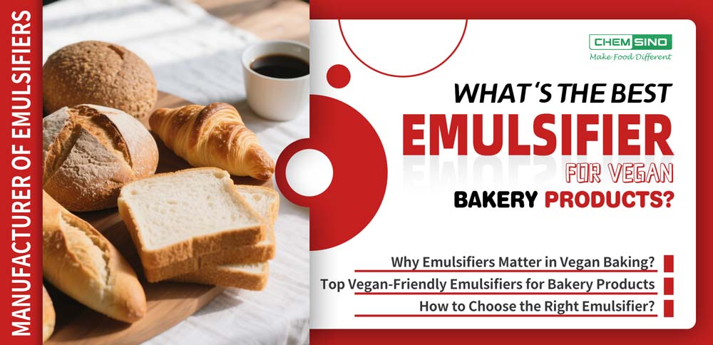 What’s the Best Emulsifier for Vegan Bakery Products